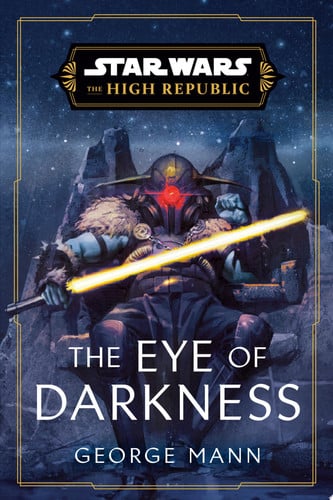 Book: Star Wars: The Eye of Darkness (The High Republic)