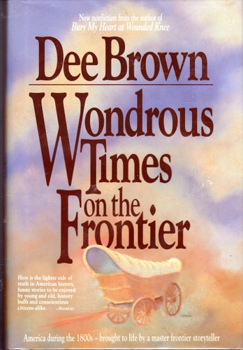 Book: Wondrous Times on the Frontier