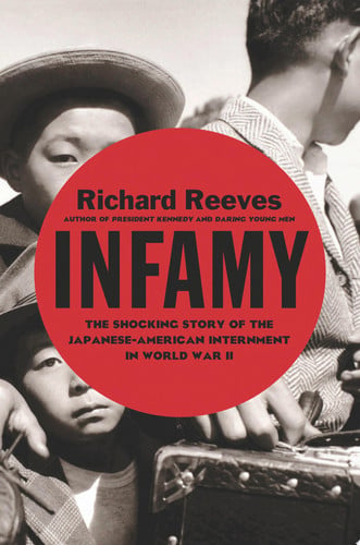 Book: Infamy The Shocking Story of the Japanese American Internment in World War II