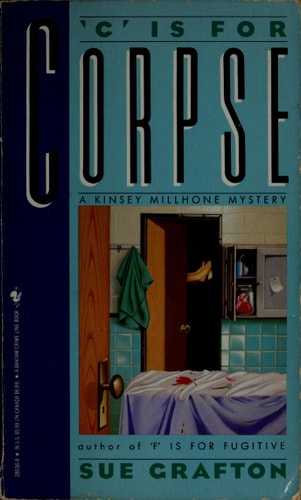 Book: "C" is for Corpse A Kinsey Millhone Mystery