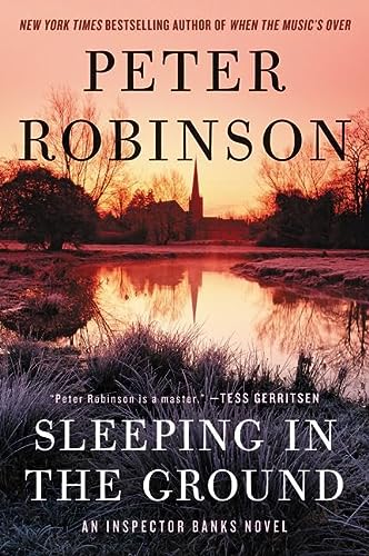 Book: Sleeping in the Ground: An Inspector Banks Novel (Inspector Banks Novels, Book 24)