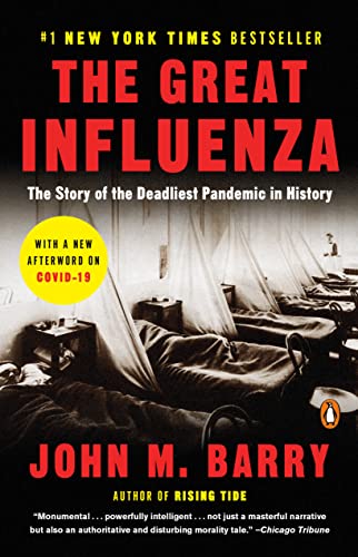 Book: The Great Influenza: The Story of the Deadliest Pandemic in History