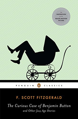 Book: The Curious Case of Benjamin Button and Other Jazz Age Stories (Penguin Classics)