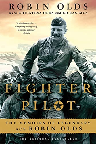 Book: Fighter Pilot: The Memoirs of Legendary Ace Robin Olds