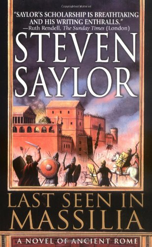 Book: Last Seen in Massilia: A Novel of Ancient Rome (Novels of Ancient Rome)