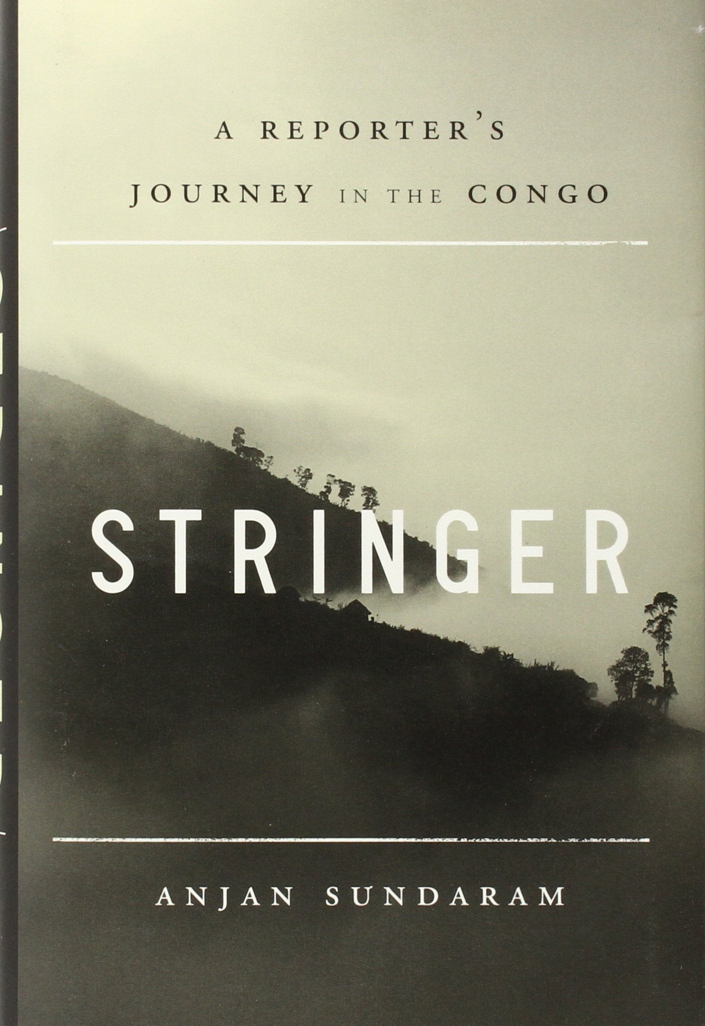 Book: Stringer: A Reporter's Journey in the Congo