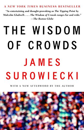 Book: The Wisdom of Crowds
