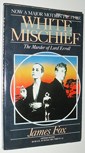 Book: White Mischief, The Murder of Lord Erroll