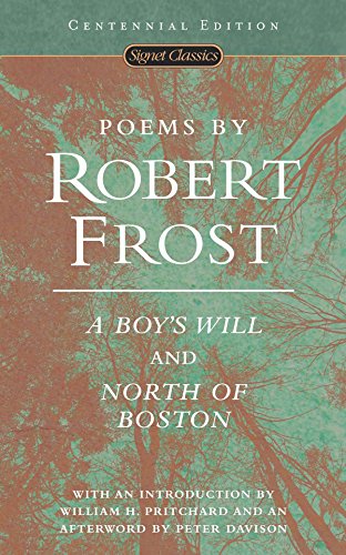 Book: Poems by Robert Frost: A Boy's Will and North of Boston (Signet Classics)