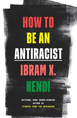 Book: How to Be an Antiracist
