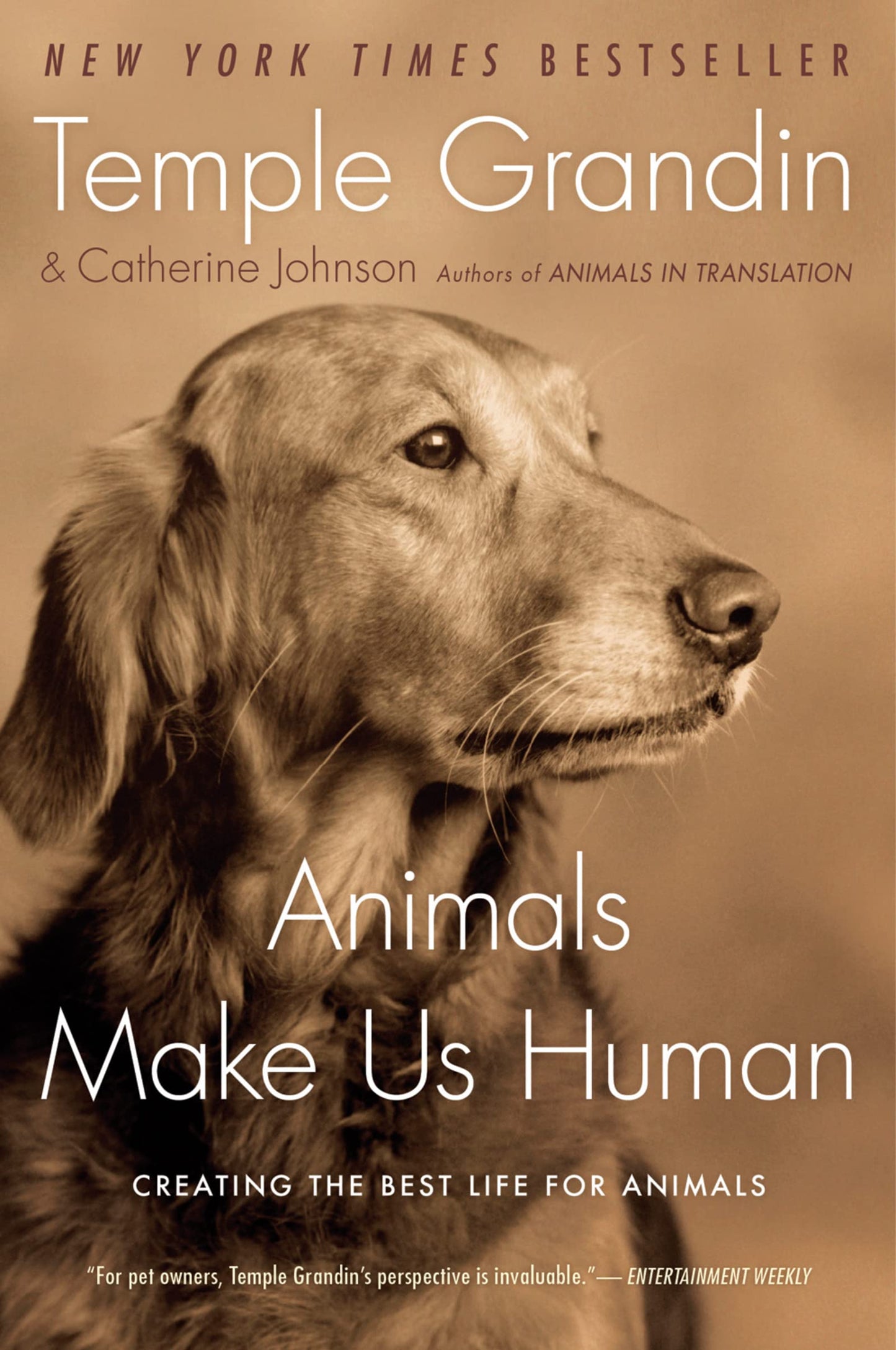 Book: Animals Make Us Human: Creating the Best Life for Animals
