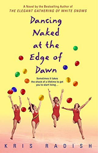 Book: Dancing Naked at the Edge of Dawn: A Novel