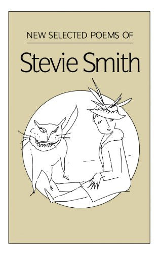 Book: New Selected Poems of Stevie Smith