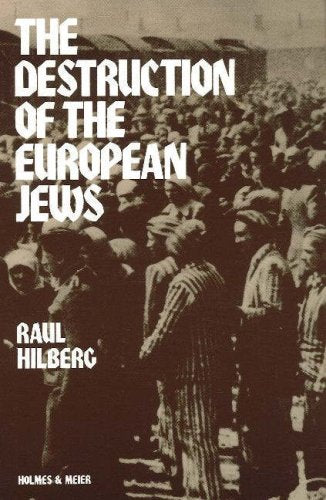 Book: The Destruction of the European Jews (Student One Volume Edition)