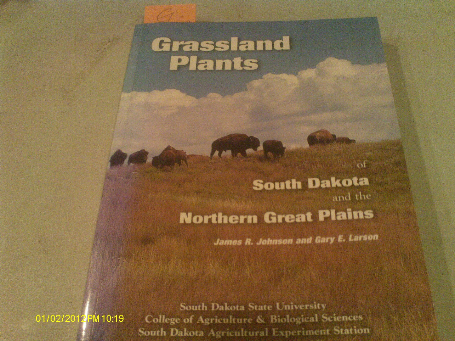 Book: Grassland plants of South Dakota and the northern Great Plains (B 566)