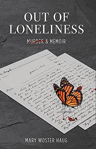 Book: Out of Loneliness: Murder and Memoir