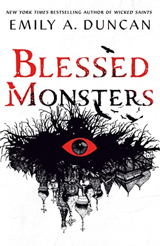 Book: Blessed Monsters (Something Dark and Holy, 3)