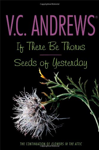 Book: If There Be Thorns / Seeds of Yesterday