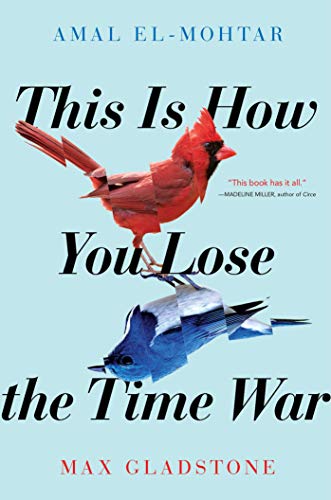 Book: This Is How You Lose the Time War