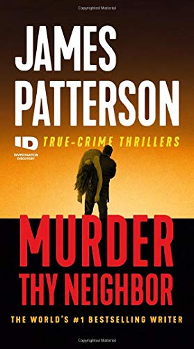 Book: Murder Thy Neighbor (ID True Crime, 4)