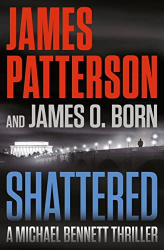 Book: Shattered (A Michael Bennett Thriller, 14)