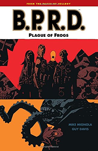 Book: B.P.R.D. Volume 3: Plague of Frogs