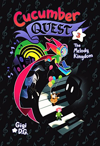 Book: Cucumber Quest: The Melody Kingdom (Cucumber Quest, 3)