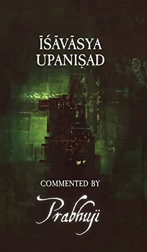 Book: Ishavasya Upanishad - commented by Prabhuji
