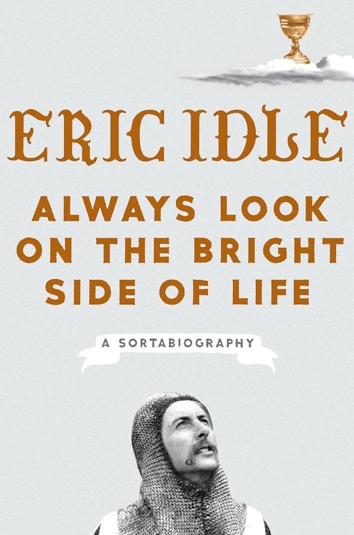 Book: Always Look on the Bright Side of Life: A Sortabiography