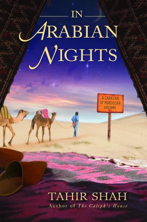 Book: In Arabian Nights: A Caravan of Moroccan Dreams