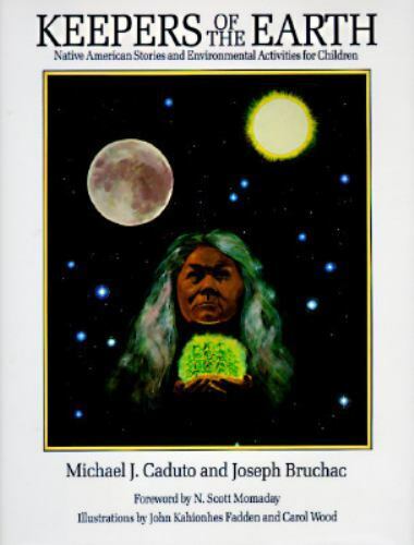 Book: Keepers of the Earth: Native American Stories and Environmental Activities for Children