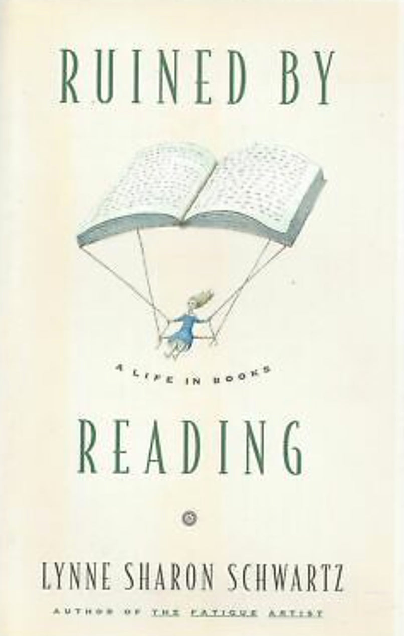 Book: Ruined by Reading: A Life in Books