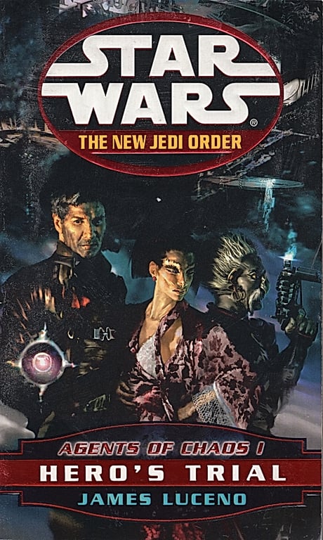 Book: Agents of Chaos I: Hero's Trial (Star Wars: The New Jedi Order, Book 4)