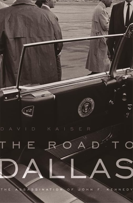Book: The Road to Dallas The Assassination of John F. Kennedy