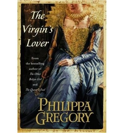 Book: The Virgin's Lover (The Plantagenet and Tudor Novels)