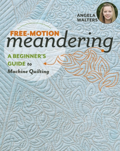 Book: Free-Motion Meandering: A Beginners Guide to Machine Quilting