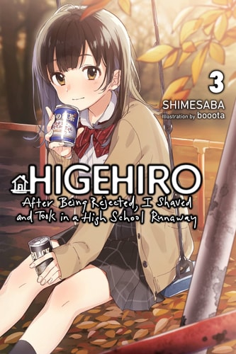Book: Higehiro: After Being Rejected, I Shaved and Took in a High School Runaway, Vol. 3 (light Novel)