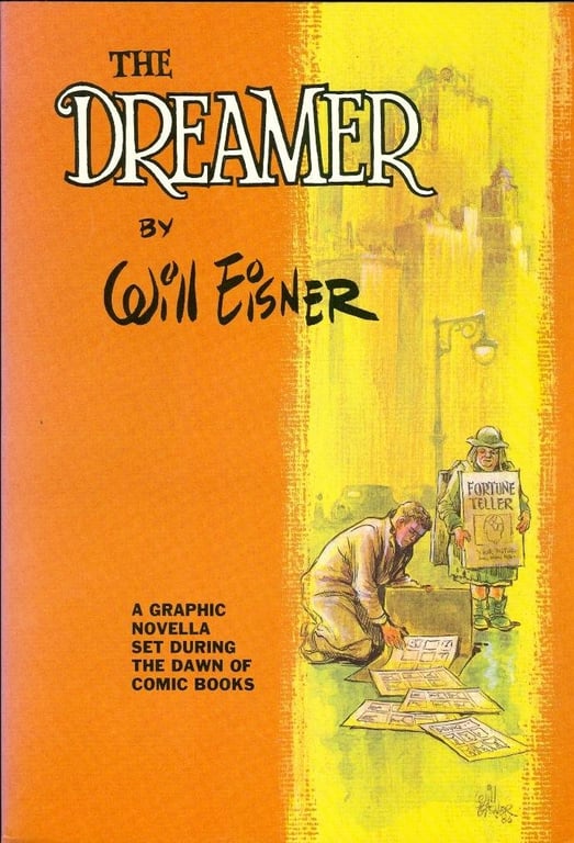 Book: The Dreamer: A Graphic Novella Set During the Dawn of Comic Books