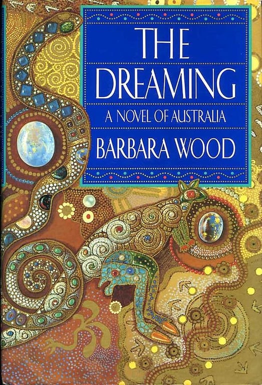 Book: The Dreaming: A Novel of Australia