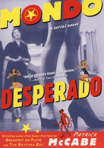 Book: Mondo Desperado A Serial Novel
