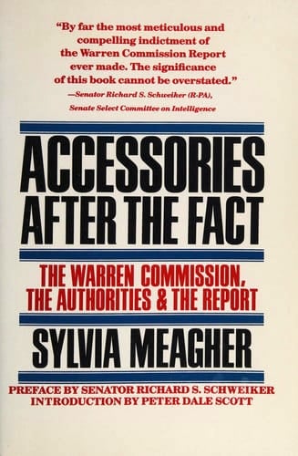 Book: Accessories After the Fact The Warren Commission, the Authorities and the Report