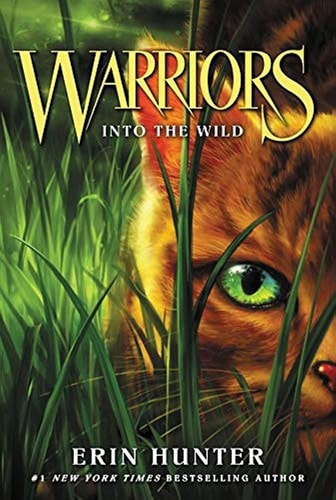 Book: Warriors #1: Into the Wild (Warriors: The Prophecies Begin, 1)