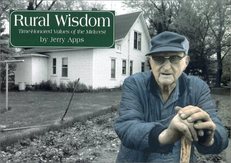Book: Rural Wisdom Time-honored Values of the Midwest