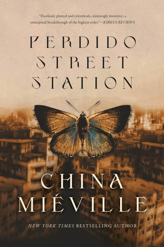 Book: Perdido Street Station (Bas-Lag)