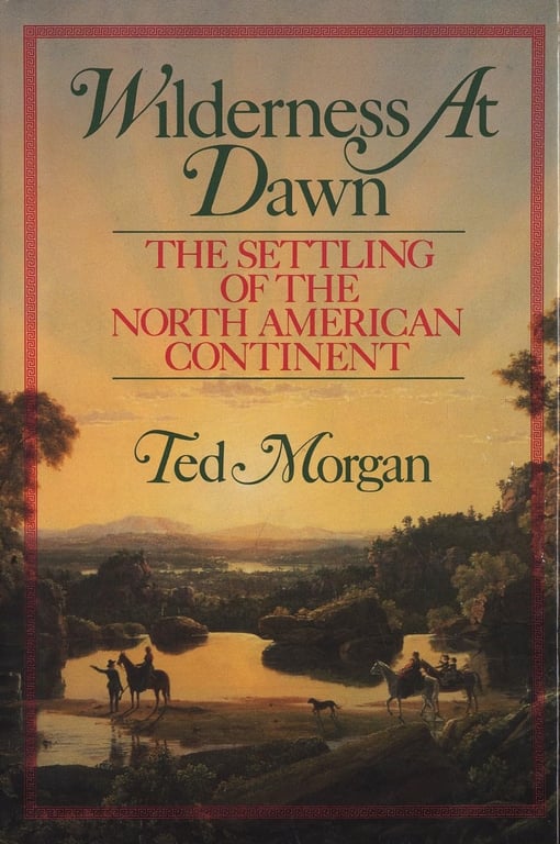 Book: Wilderness at Dawn The Settling of the North American Continent