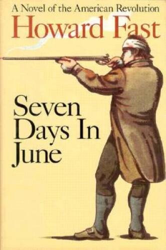 Book: Seven Days in June A Novel of the American Revolution