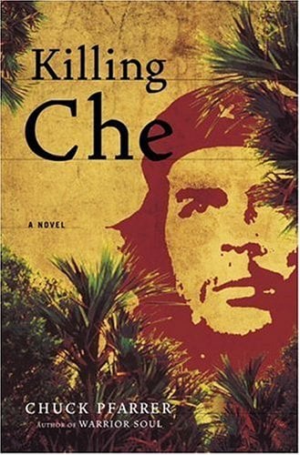 Book: Killing Che A Novel