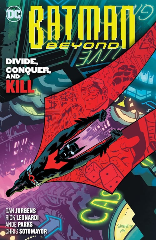 Book: Batman Beyond Vol. 6: Divide, Conquer, and Kill
