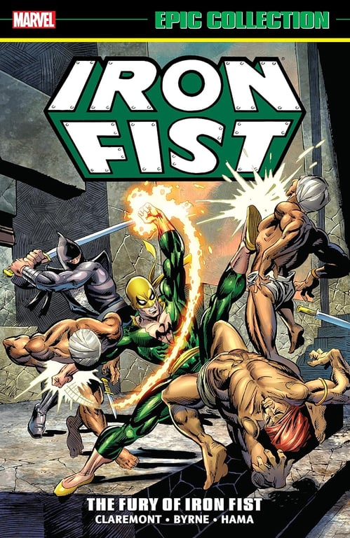 Book: Iron Fist Epic Collection Fury Of Iron Fist Vol 1