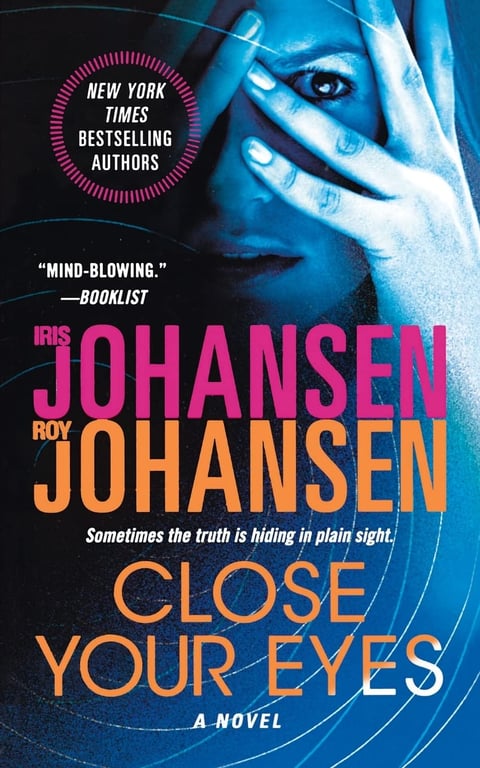 Book: Close Your Eyes: A Novel (Kendra Michaels, 1)